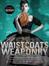 Cover image for Waistcoats & Weaponry